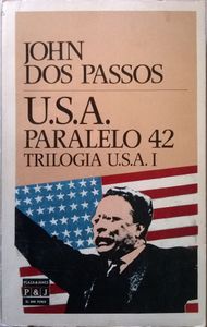 Paralelo 42, Trilogia U.S.A. I