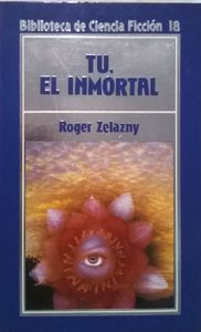 Tu, El Inmortal
