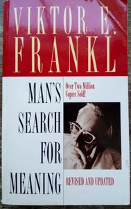 Man's Search for Meaning