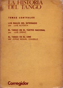 La Historia Del Tango /8 (El Tango En El Espectáculo (1))