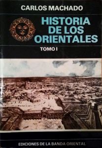 Historia De Los Orientales / Tomo I