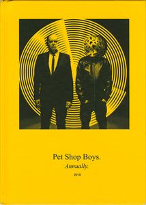 Pet Shop Boys. Annually. 2018