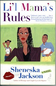 Li'l Mama's Rules