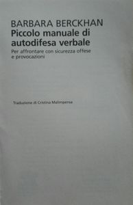 Piccolo Manuale Di Autodifesa Verbale (Per Affrontare Con Sicurezza Offese E Provocazioni)