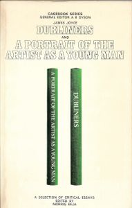 Dubliners and A Portrait of the Artist as a Young Man: A Casebook