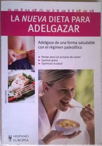 La Nueva Dieta Para Adelgazar