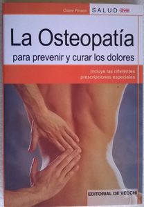 La Osteopatía Para Prevenir Y Cuidar Los Dolores