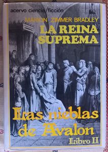 La Reina Suprema, Las Nieblas De Avalon Libro II