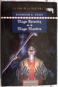 La Saga De La Fractura I. Mago: Aprendiz  Mago: Maestro