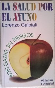 La Salud Por El Ayuno