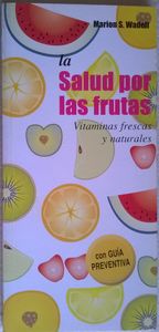 La Salud Por Las Frutas