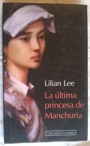 La Última Princesa De Manchuria