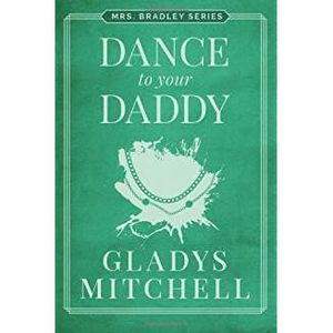 Dance to Your Daddy
