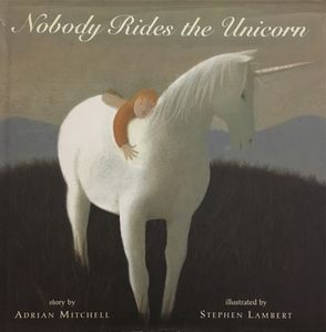Nobody Rides the Unicorn