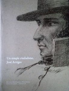 Un Simple Ciudadano, José Artigas
