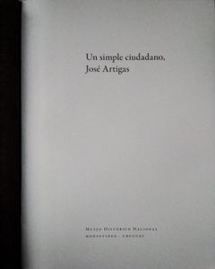 Un Simple Ciudadano, José Artigas