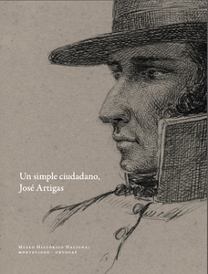 Un Simple Ciudadano, José Artigas
