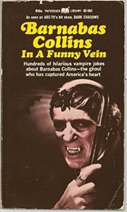 Barnabas Collins In a Funny Vein