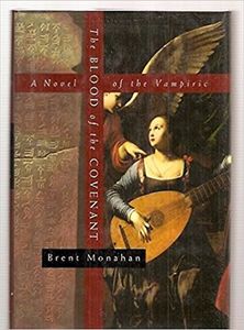 The Blood of the Covenant: A Novel of the Vampiric