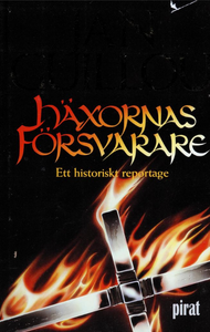 Häxornas försvarare – ett historiskt reportage