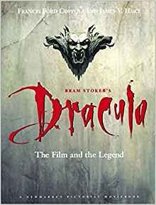 Bram Stoker's Dracula: The Film and the Legend