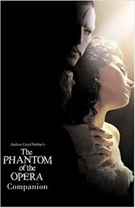 The Phantom of the Opera Companion