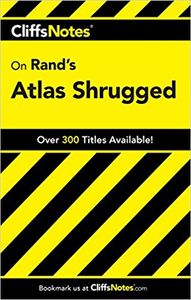 CliffsNotes on Rand's Atlas Shrugged