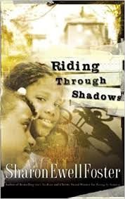 Riding Through Shadows