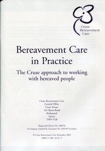 Bereavement Care in Practice. The Cruse approach to working with bereaved people