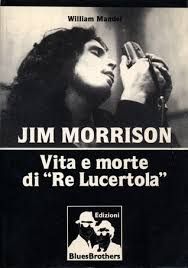 JIM MORRISON  Vita e morte di "Re Lucertola"
