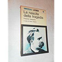 La Nascita della Tragedia