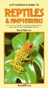 A Petkeeper's Guide To Reptiles & Amphibians