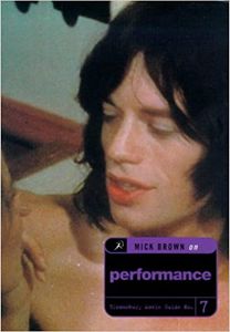 Mick Brown On Performance