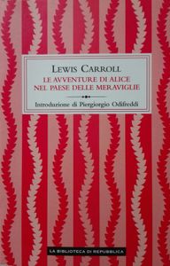 Le Avventure Di Alice Nel Paese Delle Meraviglie
