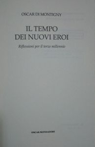 Il Tempo Dei Nuovi Eroi (Riflessioni Per Il Terzo Millennio)