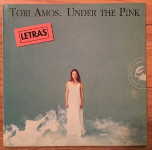 Letras de "Under The Pink" de Tori Amos