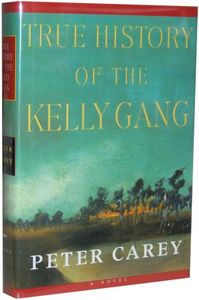 True History of the Kelly Gang