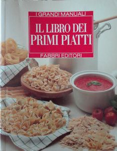 Il Libro Dei Primi Piatti