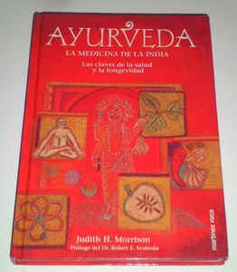 Ayurveda, La medicina de la India