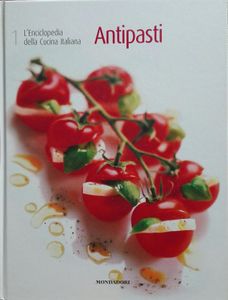 L'Enciclopedia Della Cucina Italiana - Antipasti