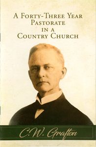 A Forty-Three Year Pastorate In A Country Church