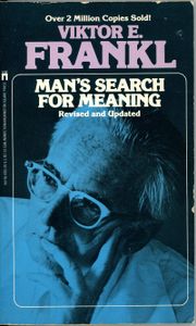 Man's Search for Meaning