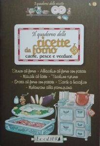 Il Quaderno Delle Ricette Da Forno Carne, Pesce E Verdure