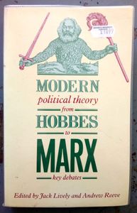 Modern Political Theory from Hobbes to Marx: Key Debates