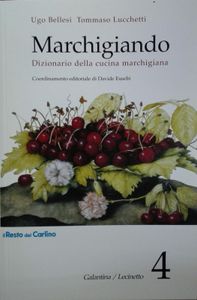 Marchigianando (Dizionario della Cucina Marchigiana) 4 Galantina / Lecinetto