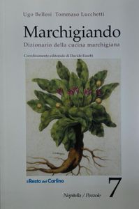 Marchigianando (Dizionario della Cucina Marchigiana) 7 Nepitella / Pezzole