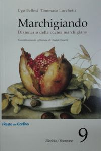 Marchigianando (Dizionario della Cucina Marchigiana) 9 Ricciola / Scorzone