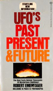 UFO’s Past Present & Future