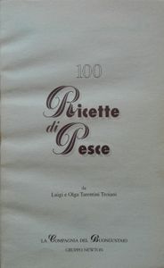 Le Cento Migliori Ricette Di Pesce