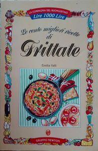 Le Cento Migliori Ricette Di Frittate